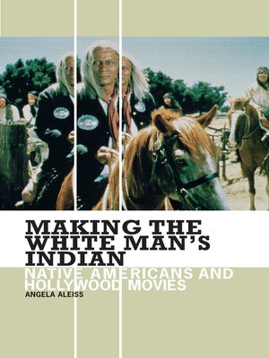 cover image of Making the White Man's Indian